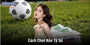 cach choi keo ty so